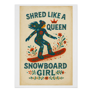 Snowboard Girl – Shred Like a Queen | Handbemalt Poster
