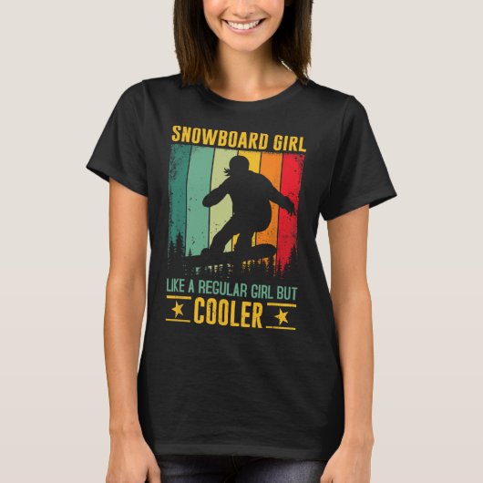 Snowboard Girl wie ein normales Mädchen, aber Cool T-Shirt (Vorderseite)