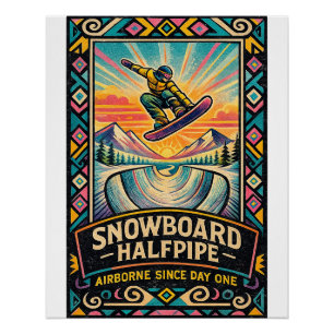 „Snowboard-Halfpipe – Seit Tag Eins in der Luft“ Poster