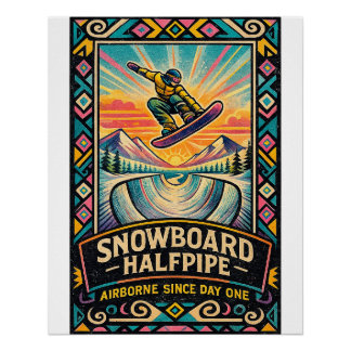 „Snowboard-Halfpipe – Seit Tag Eins in der Luft“ Poster