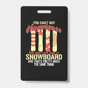 Snowboard macht mich glücklich ausweis