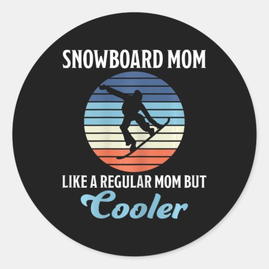 Snowboard-Mama Cool Mother Snowboarder Runder Aufkleber (Vorderseite)