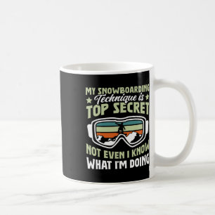 Snowboard meine Snowboard-Technik ist Top geheim Kaffeetasse