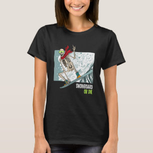 Snowboard mit lustigen Skeletten für Fans von Spor T-Shirt