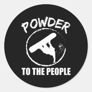 Snowboard Powder an die Leute Snowboard Geschenk Runder Aufkleber