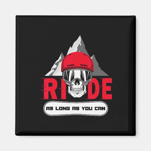 Snowboard Ride Apres Ski Fun Skull Sprichwort Gesc Magnet (Vorne)