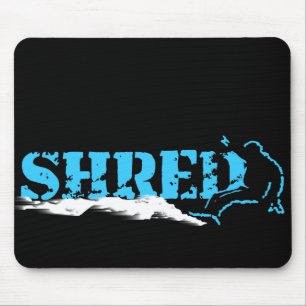 Snowboard. Shred. Mousepad