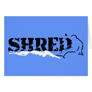 Snowboard: shredd