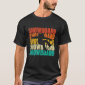 Snowboard Snowboarding Snowboarder Downhill Instru T-Shirt (Vorderseite)