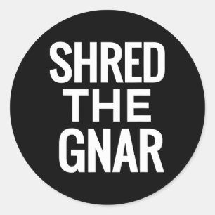 Snowboard T Shirt - Shred the Gnar Runder Aufkleber