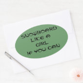 Snowboard wie ein Mädchenaufkleber Ovaler Aufkleber (Umschlag)