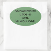 Snowboard wie ein Mädchenaufkleber Ovaler Aufkleber (Tasche)