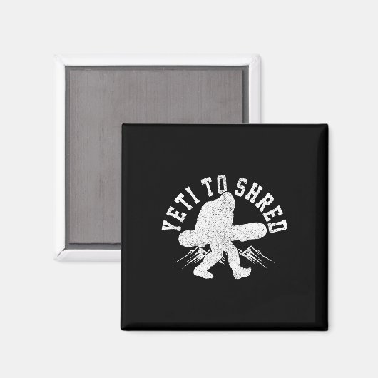 Snowboard Yeti To Shred Bigfoot Snowboarder Funny Magnet (Vorderseite/Rückseite)