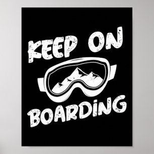 Snowboarden Behaltend auf Boarding Snowboard Poster