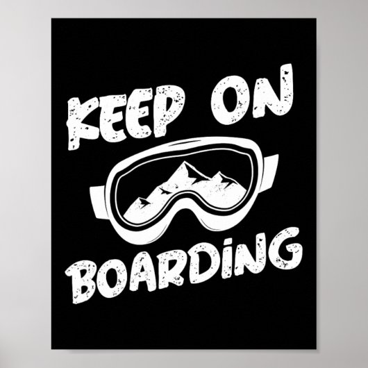 Snowboarden Behaltend auf Boarding Snowboard Poster (Vorne)