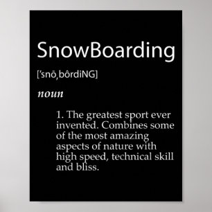 Snowboarden Definition Weihnachtsgeschenk für Sn Poster