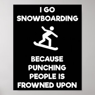 Snowboarden Funny - Snowboard Punch Poster