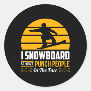 Snowboarden Geschenk Funny Extreme Sport Sarcastic Runder Aufkleber