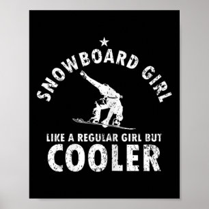 Snowboarden - Geschenk für Girl Snowboarder Winter Poster