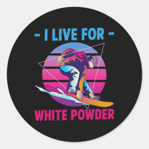 Snowboarden Ich lebe für White Powder Retro 90er 8 Runder Aufkleber