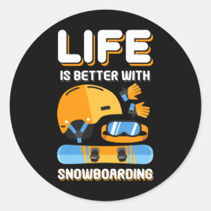 Snowboarden ist besser als Snowboarden Snowbo Runder Aufkleber