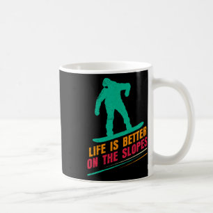 Snowboarden Leben ist besser auf den Pisten Funny  Kaffeetasse