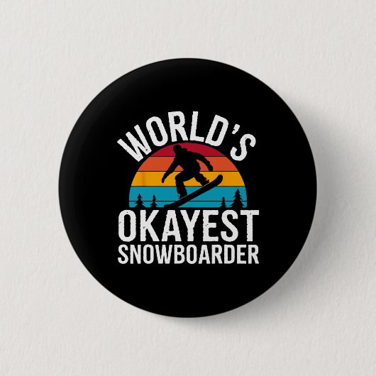 Snowboarden Lover Spaß Design Funny Snowboarder Button (Vorderseite)