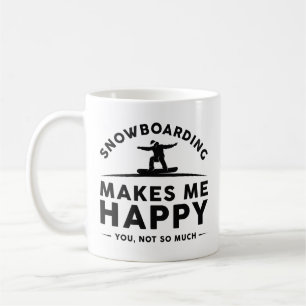 Snowboarden macht mich glücklich, dass du nicht so kaffeetasse