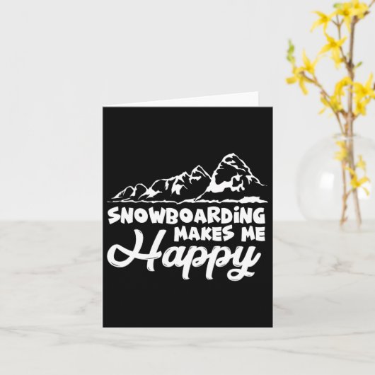 Snowboarden macht mich glücklich Snowboard 1 Karte (Gelbe Blume)