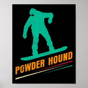 Snowboarden Powder Hound Funny Snowboard Kinder Poster