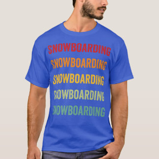 Snowboarden Rainbow Design, Snowboarding Sport Co T-Shirt