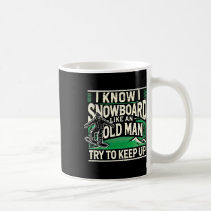 Snowboarden Shirt Männer Grandpa Snowboarder Snowb Kaffeetasse