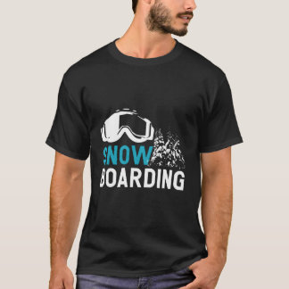 Snowboarden Skifahren Snowboard Goggles Snowboarde T-Shirt