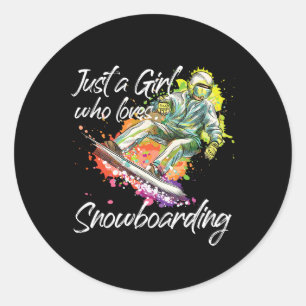 Snowboarden Snowboard Girl Just A Girl Wer Lieben Runder Aufkleber