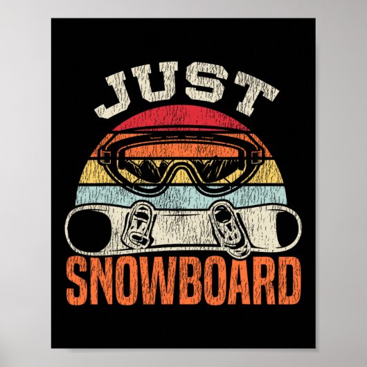 Snowboarden Snowboard Vintag Retro Just Snowboarde Poster (Vorne)