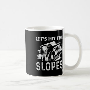 Snowboarden Snowboard Vintage Lass uns den Hang hi Kaffeetasse