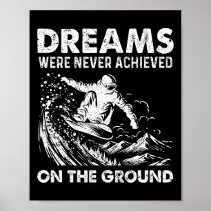 Snowboarden Snowboard Vintage Träume waren nie ein Poster