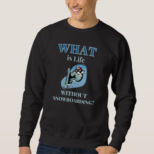 Snowboarden Sweatshirt (Vorderseite)