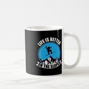 Snowboarden Winter Leben ist besser auf den Pisten Kaffeetasse