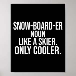 Snowboarder Definition Dictionary Funny Snowboard Poster