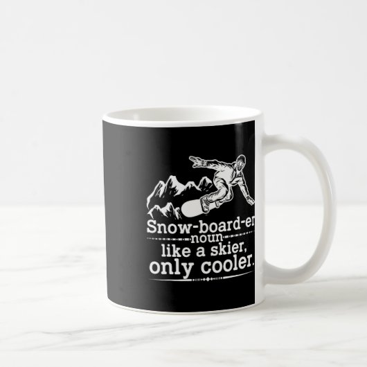 Snowboarder Definition Funny Snowboarding Winter S Kaffeetasse (Rechts)