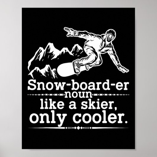 Snowboarder Definition Funny Snowboarding Winter S Poster (Vorne)