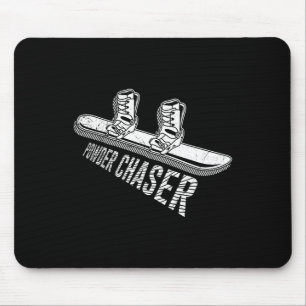 Snowboarder Powder Chaser Funny Snowboarder Kind Mousepad