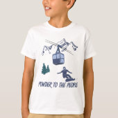 Snowboarder Power zum People Ski Resort T-Shirt (Vorderseite)