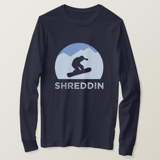 Snowboarder Silhouette Shreddin Long Sleeve T-Shirt (Design vorne)