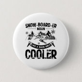 Snowboarder | Skiwinterschnee - Geschenke für Apre Button (Vorderseite)