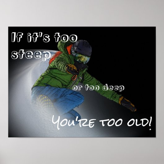 Snowboarder - wenn es zu steil ist poster (Vorne)