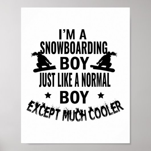 Snowboarder wie ein normaler Junge, außer Muc Poster (Vorne)
