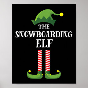 Snowboarding Elf Matching Family Group Weihnachten Poster