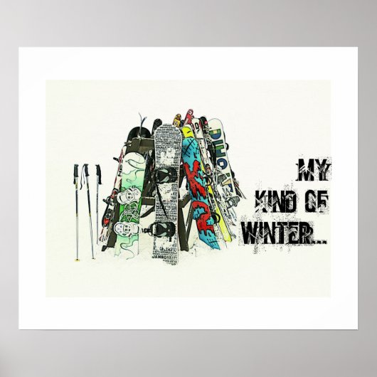 Snowboards - Meine Art Winter Poster (Vorne)
